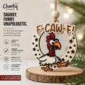 Funny F-CAW-F Bird Christmas Ornament | Hand Painted | Snarky | Unapologetic