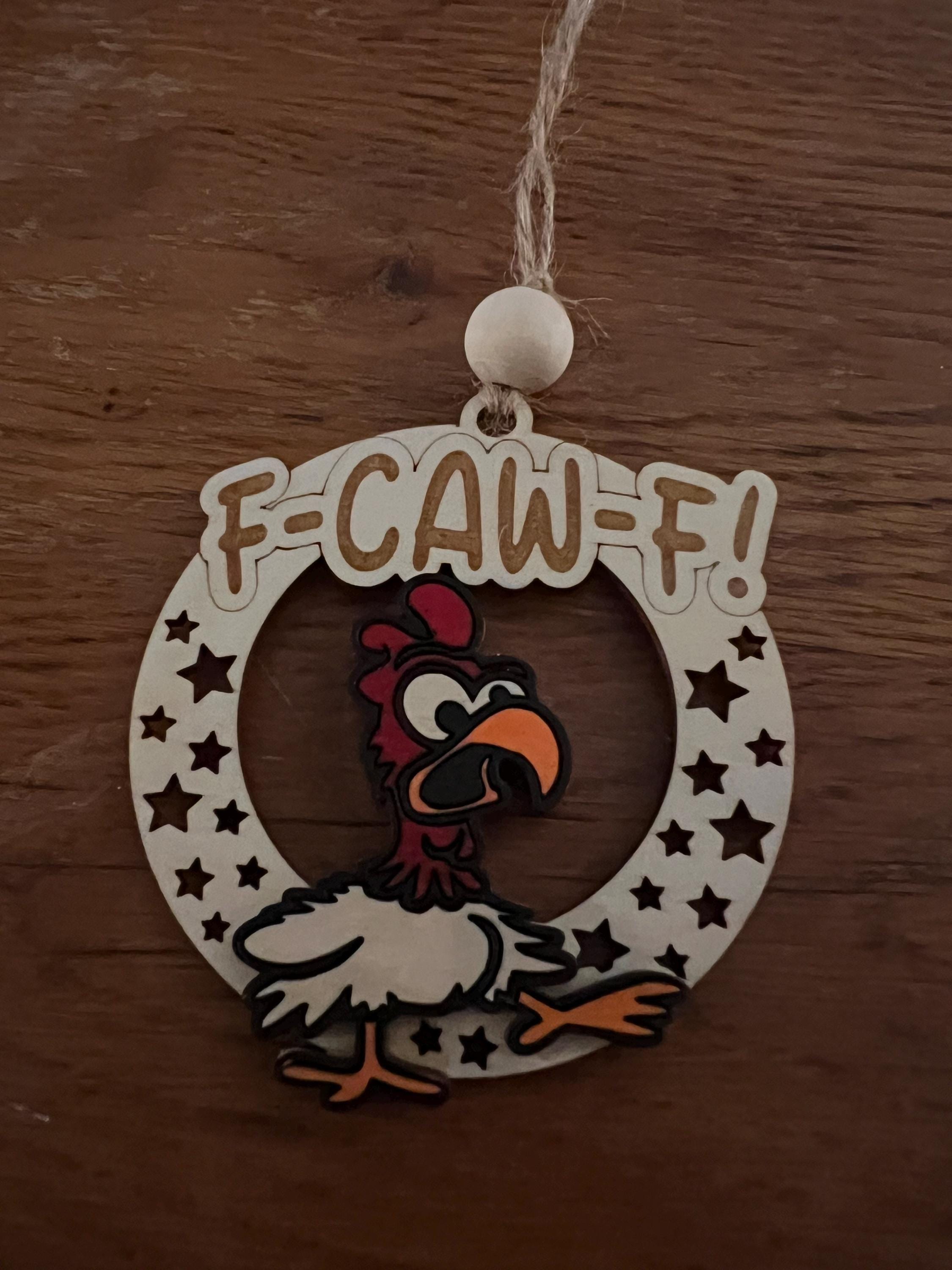Funny F-CAW-F Bird Christmas Ornament | Hand Painted | Snarky | Unapologetic